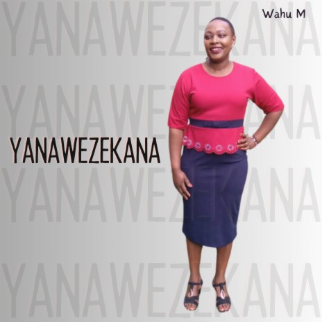 Yanawezekana | Boomplay Music