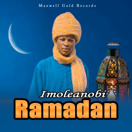 Ramadan ft. Imoleanobi | Boomplay Music