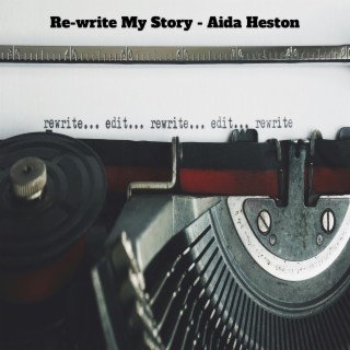Re-Write My Story