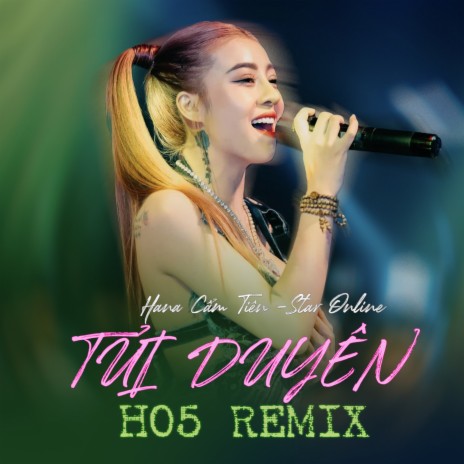 Tủi Duyên H05 Remix ft. Star Online | Boomplay Music