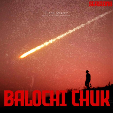 Balochi Chuk ft. Qbaloch Qb