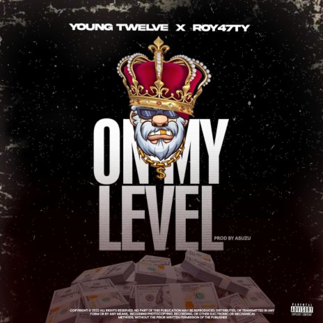 On My Level ft. Roy47ty | Boomplay Music