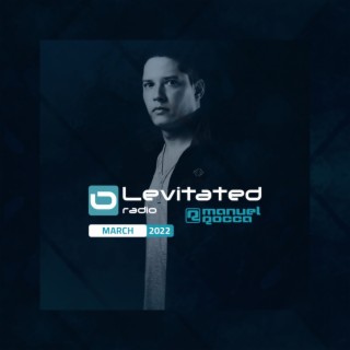 Levitated Radio 134 - March 2022