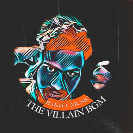 The Villain Bgm | Boomplay Music