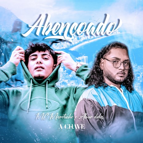 Abençoado ft. Almir delas | Boomplay Music