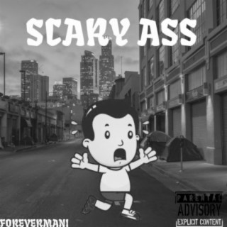 Scary Ass