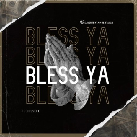 Bless Ya | Boomplay Music