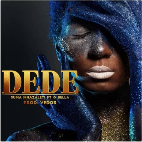 Dede ft. G Bella | Boomplay Music