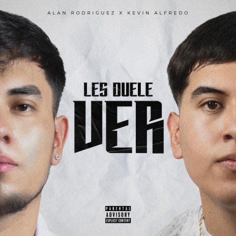 Les Duele Ver ft. Kevin Alfredo | Boomplay Music
