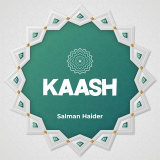 Kaash