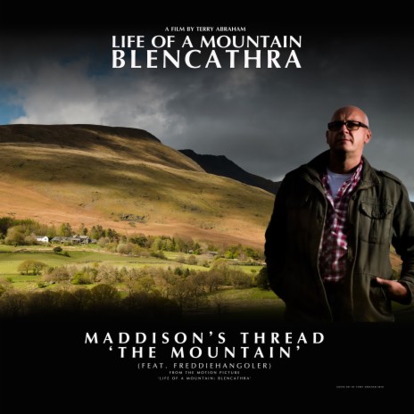 The Mountain (feat. Freddiehangoler) [From the Motion Picture Life of a Mountain: Blencathra] | Boomplay Music