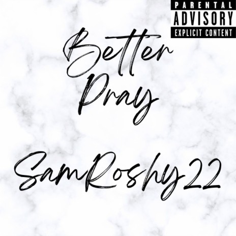 Better Pray | Boomplay Music
