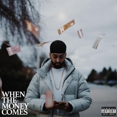 When The Money Comes | Boomplay Music