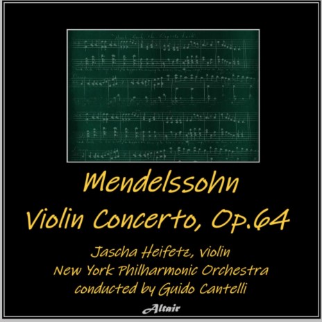 Violin Concerto in E Minor, Op. 64: I. Allegro Molto Appassionato ft. New York Philharmonic Orchestra