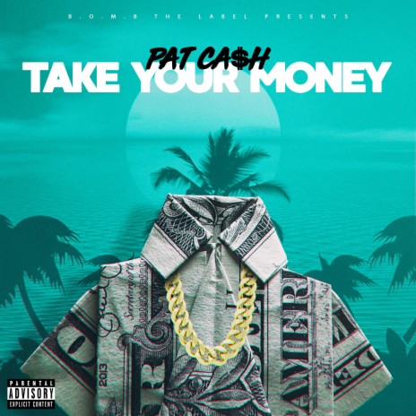 Take Your Money | Boomplay Music