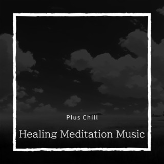 Healing Meditation Music