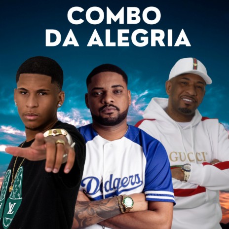 Combo da Alegria ft. MC Poneis & MC PTK | Boomplay Music