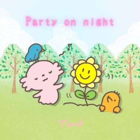 Party on night | Boomplay Music