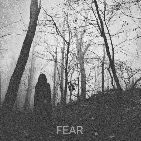 Fear | Boomplay Music