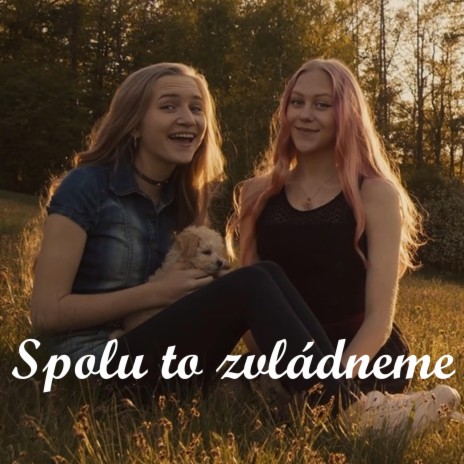 Spolu to zvládneme ft. Annie | Boomplay Music