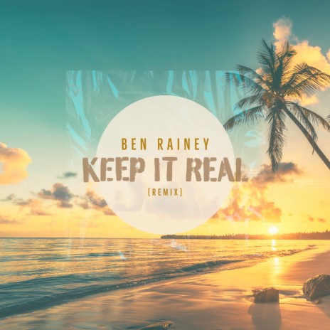 Keep It Real (Remix) | Boomplay Music
