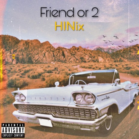 Friend or 2 | Boomplay Music