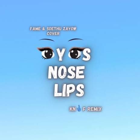Eyes Nose Lips | Boomplay Music