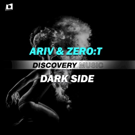 Dark Side (Original Mix) ft. ZERO:T | Boomplay Music