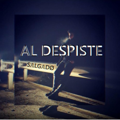 AL DESPISTE | Boomplay Music