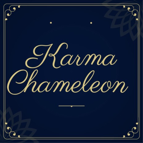 Karma Chameleon | Boomplay Music