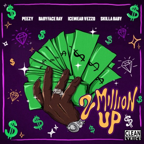 2 Million Up ft. Babyface Ray, Icewear Vezzo & Skilla Baby | Boomplay Music