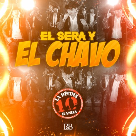 El Sera y El Chavo | Boomplay Music