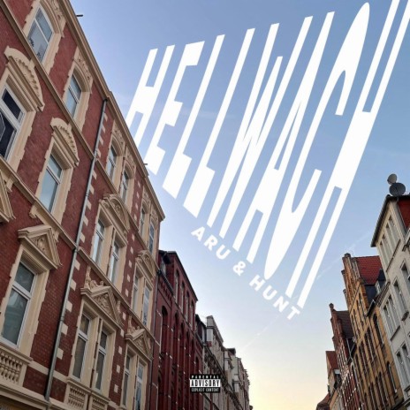 HELLWACH ft. 511Hunt | Boomplay Music