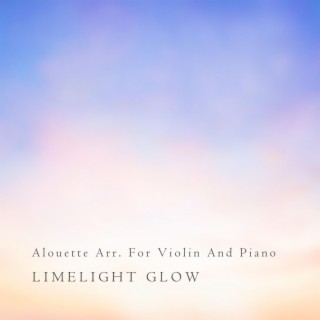 Alouette Arr. For Violin And Piano