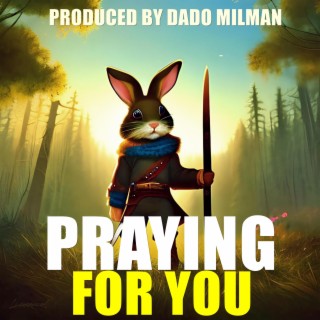 Praying For You