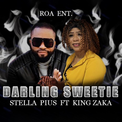 Darling Sweetie ft. King zaka | Boomplay Music