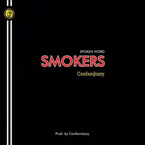 Smokers | Boomplay Music