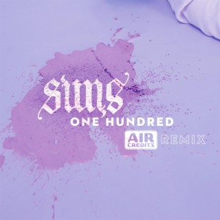 OneHundred (Air Credits Remix)