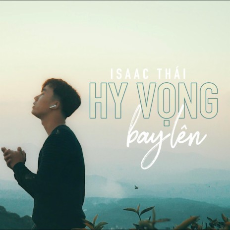 Hy Vọng Đã Bay Lên | Boomplay Music