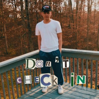 Don't Check In lyrics | Boomplay Music