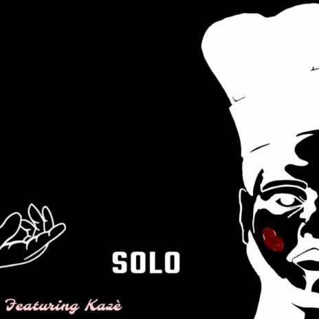 SOLO (REMASTERED) ft. Kazé | Boomplay Music