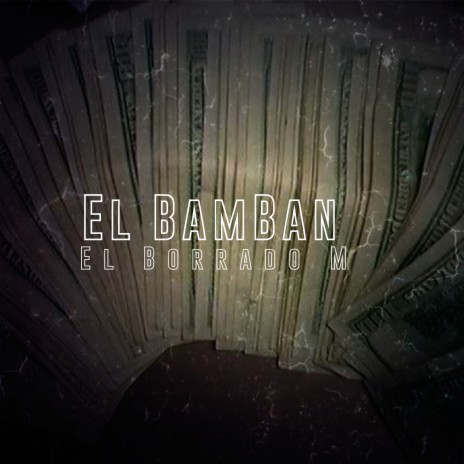 El Bamban | Boomplay Music