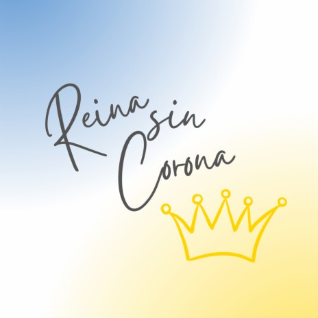 Reina Sin Corona ft. Gmc | Boomplay Music