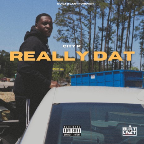 Really Dat | Boomplay Music