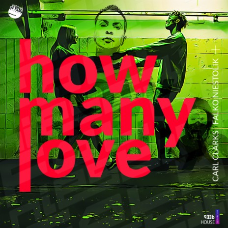 How Many Love (Radio edit) ft. Carl Clarks | Boomplay Music