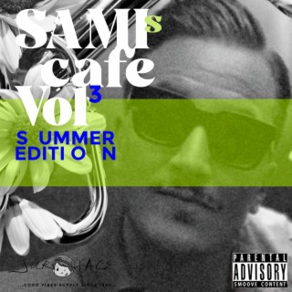 Sami's Café Vol. 3 - The Summer Edition