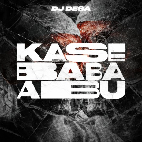 Kase Baba Abu | Boomplay Music