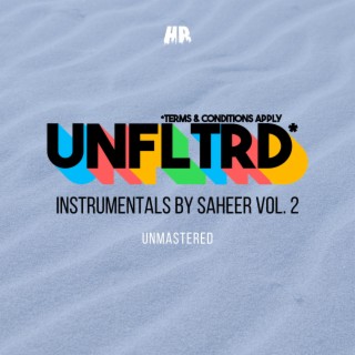 UNFLTRD Instrumentals By Saheer, Vol. 2