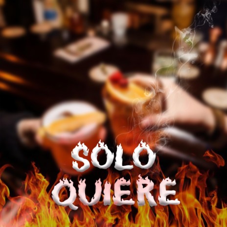 Solo Quiere ft. Jesús Tvz | Boomplay Music