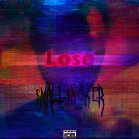 Lose | Boomplay Music